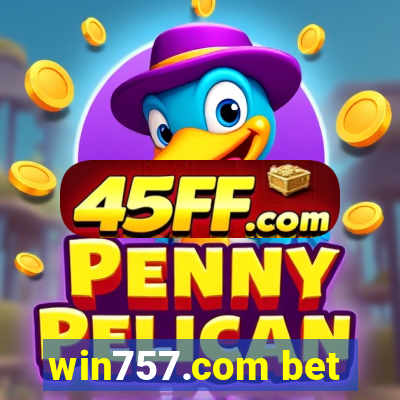 win757.com bet
